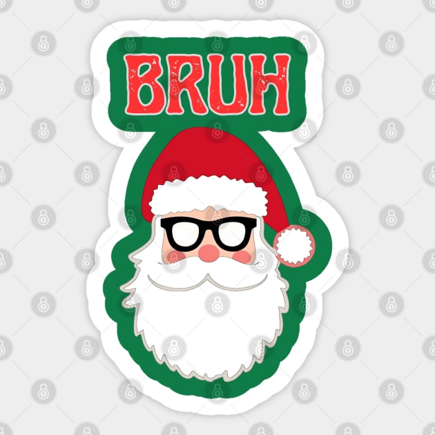 Merry Christmas Bruh Meme Funny Santa Claus Head Sticker by Creatifly Graphic Tees